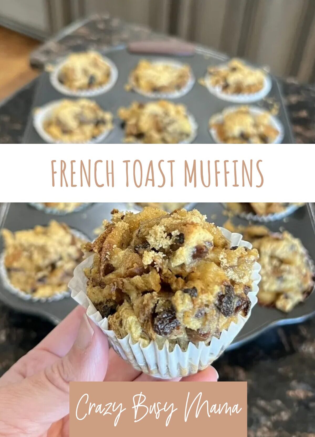 French Toast Muffins