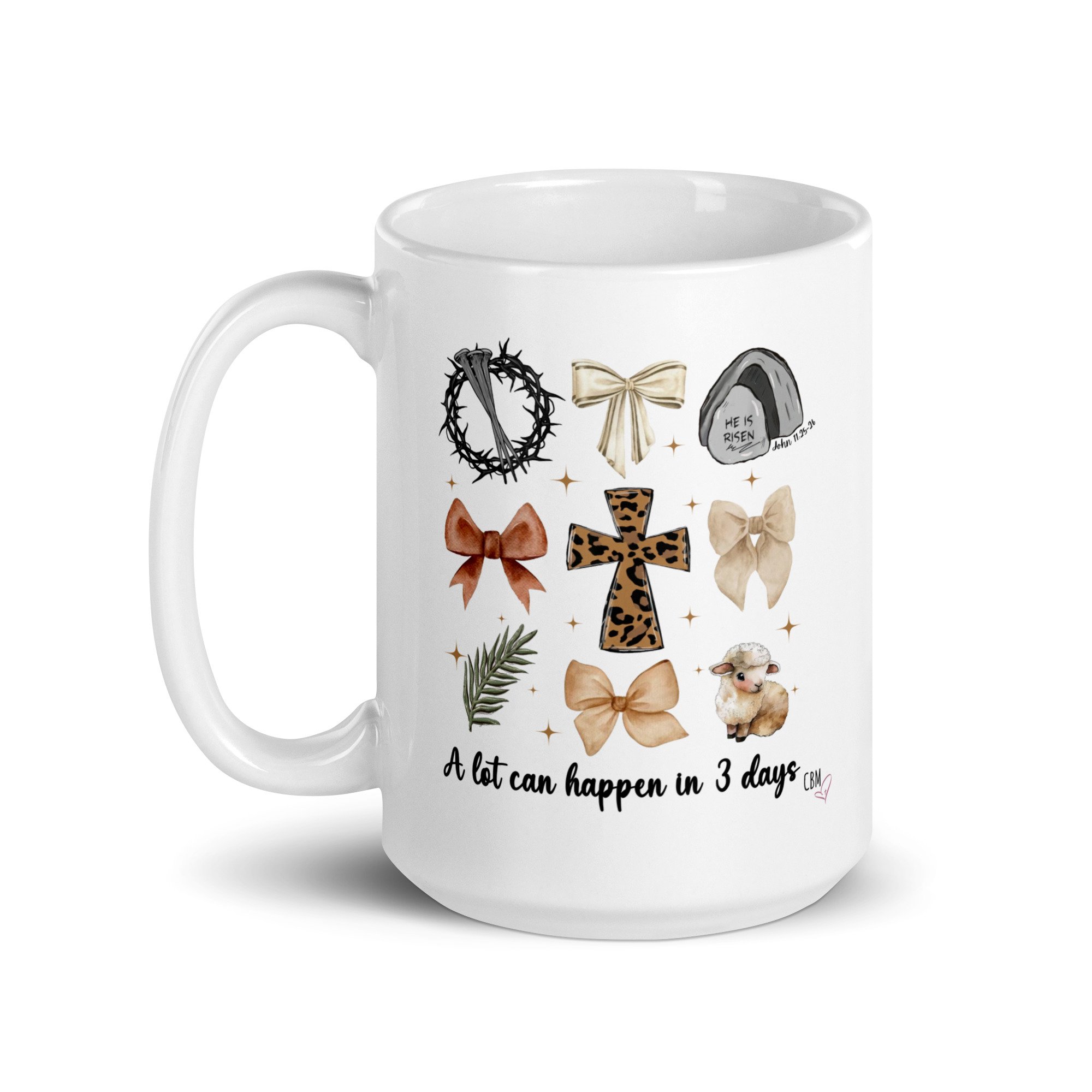 CBM "A lot Can Happen in 3 Days" Mug - Image 2