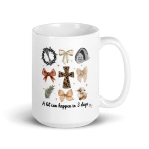 CBM "A lot Can Happen in 3 Days" Mug