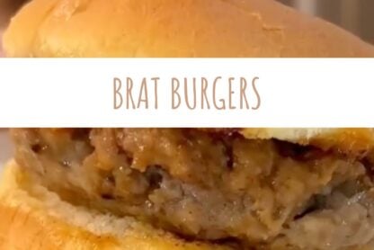 Brat Burgers