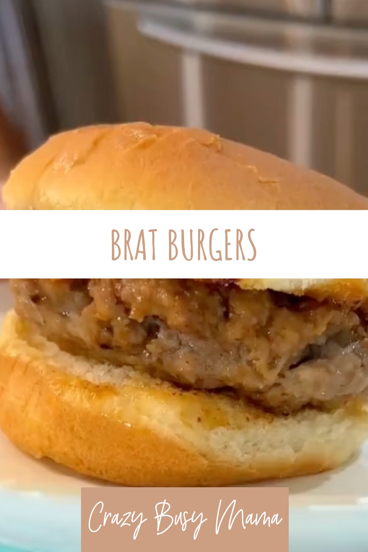Brat Burgers