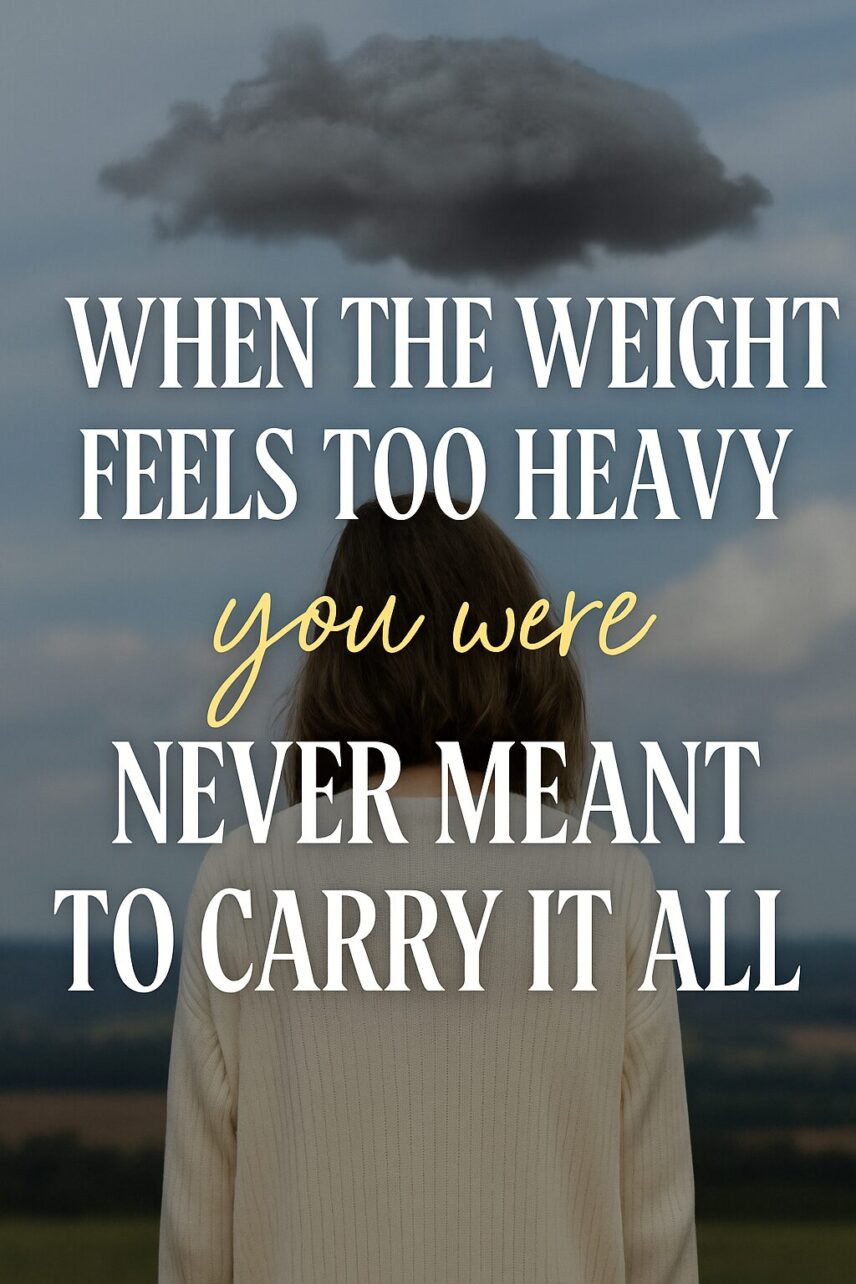 When the Weight Feels Too Heavy: A Message for the Overwhelmed Mama ...