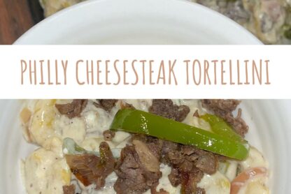 Philly Cheesesteak Tortellini