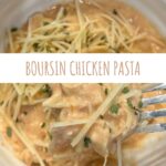 Boursin Pasta with Chicken Recipe