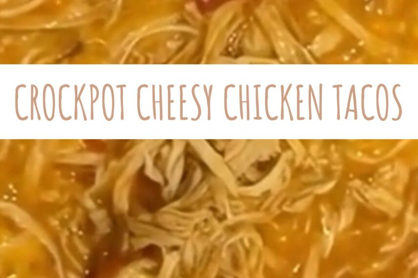 Cheesy Chicken Tacos crockpot recipe