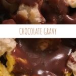 biscuits with chocolate gravy